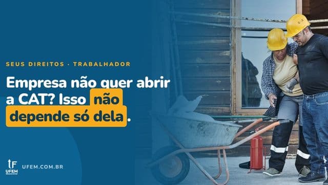 Acidente de trabalho: a empresa pode se recusar a abrir a CAT?