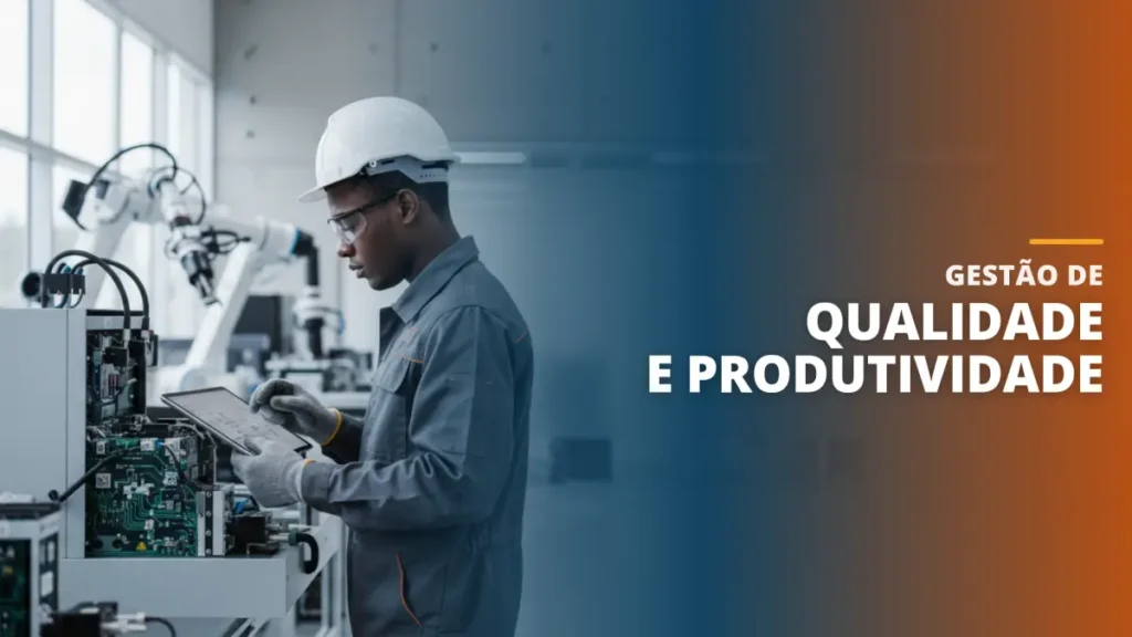 Gestão de Qualidade e Produtividade
