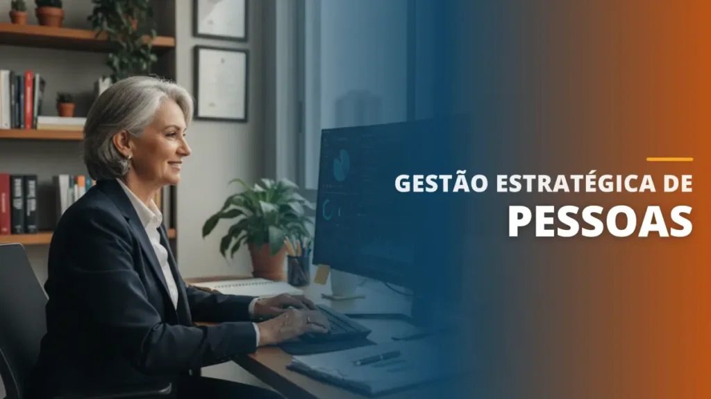 Gestão Estratégica de Pessoas