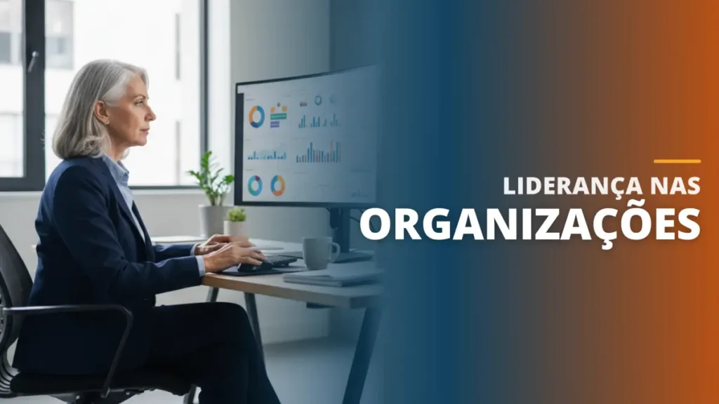 Liderança nas Organizações