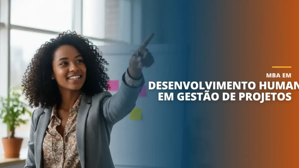 MBA em Desenvolvimento Humano em Gestão de Projetos