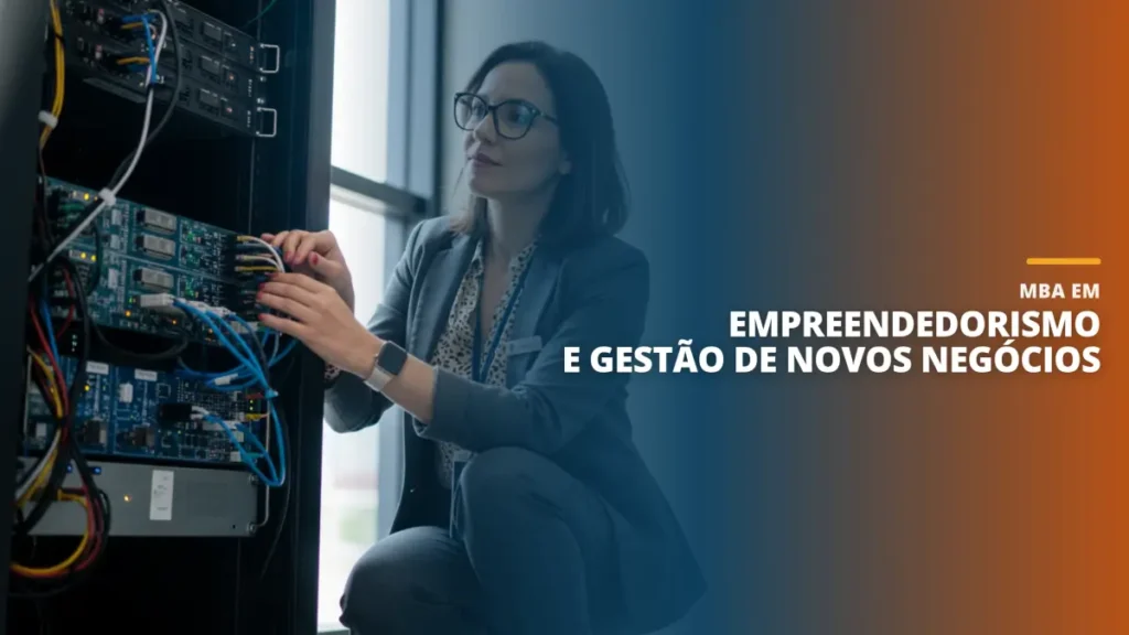 MBA em Empreendedorismo e Gestão de Novos Negócios