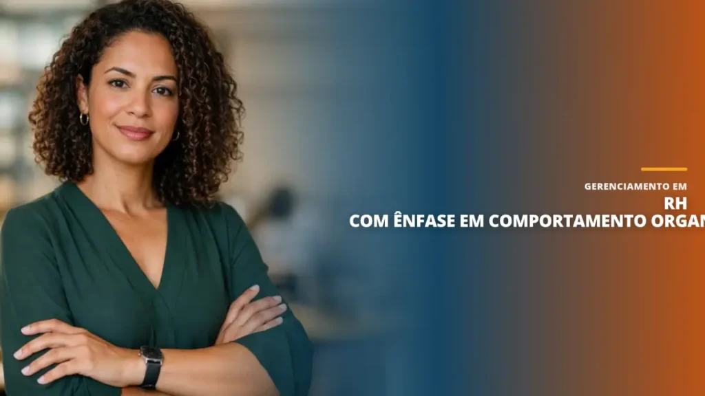 Gerenciamento em RH com Ênfase em Comportamento Organizacional