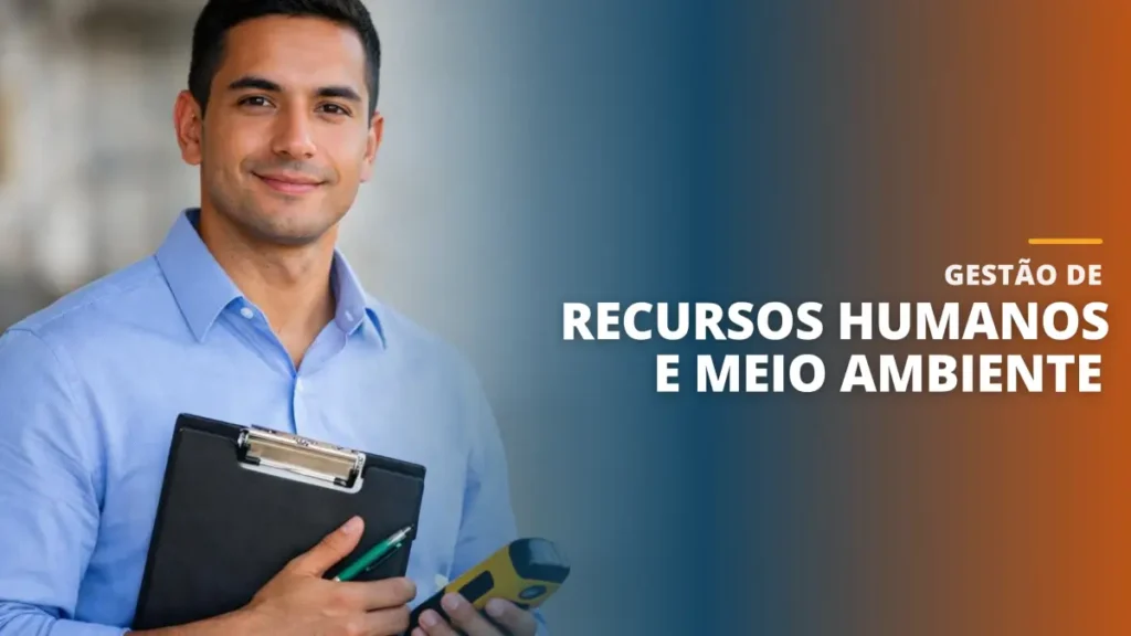 Gestão de Recursos Humanos e Meio Ambiente