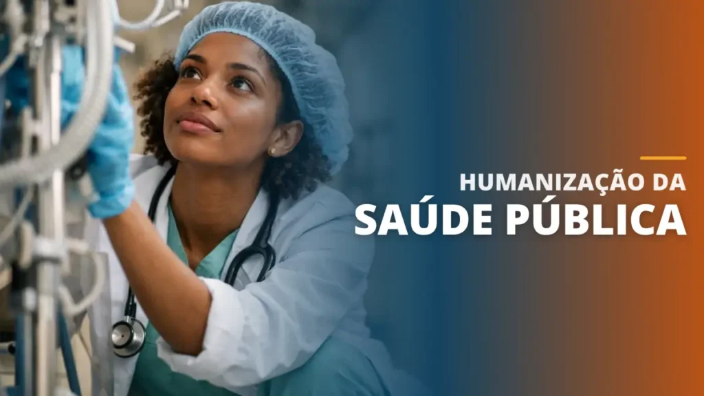 Humanização da Saúde Pública