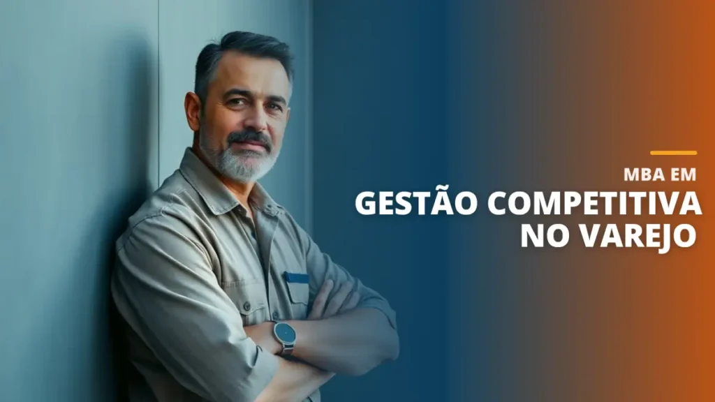 MBA em Gestão Competitiva no Varejo