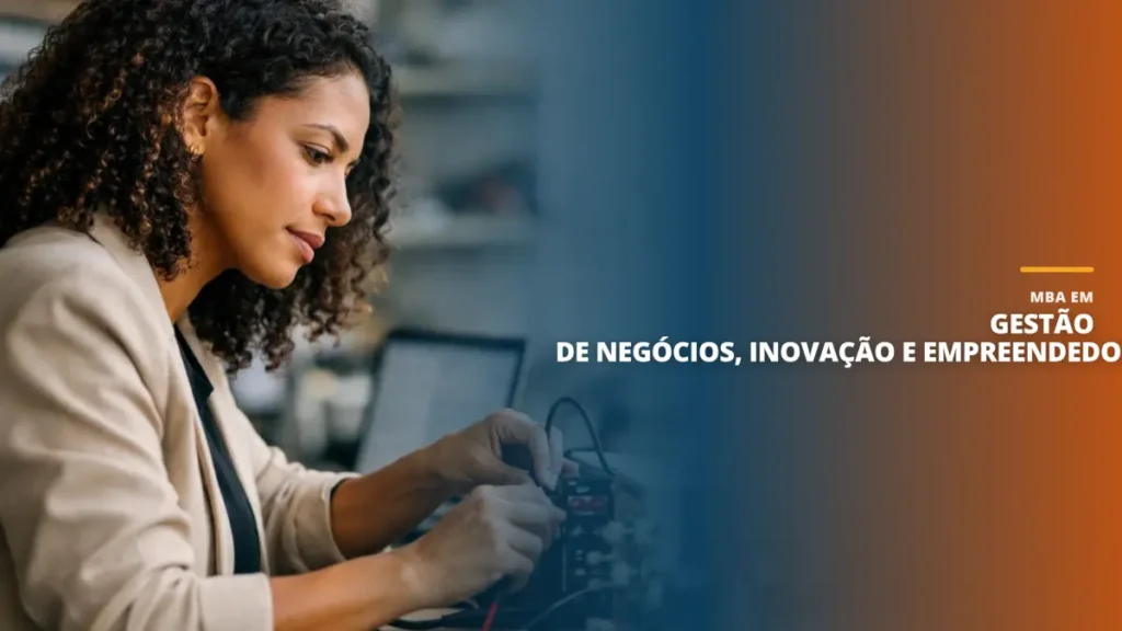 MBA em Gestão de Negócios, Inovação e Empreendedorismo