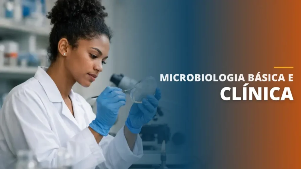 Microbiologia Básica e Clínica