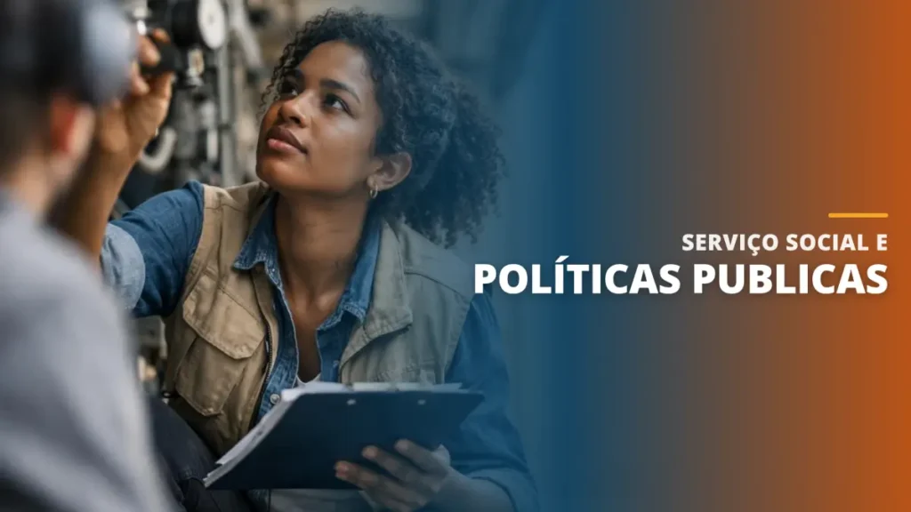 Serviço Social e Políticas Publicas