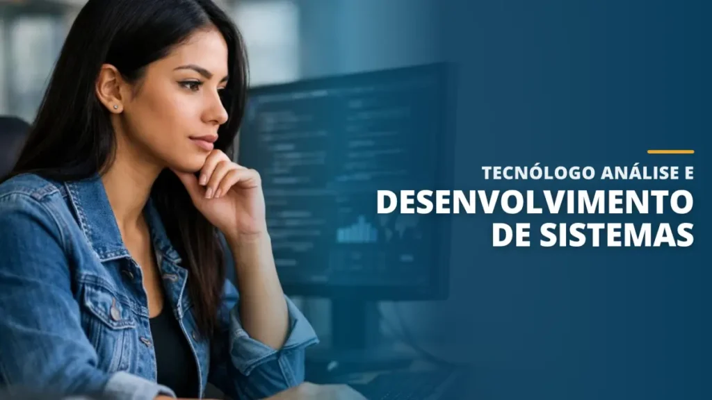 Tecnólogo Análise e Desenvolvimento de Sistemas