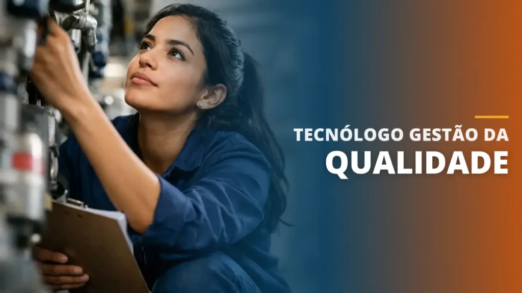 Tecnólogo Gestão da Qualidade