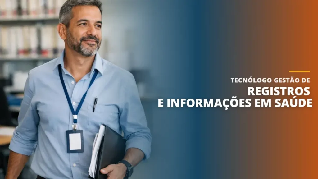 Tecnólogo Gestão de Registros e Informações em Saúde