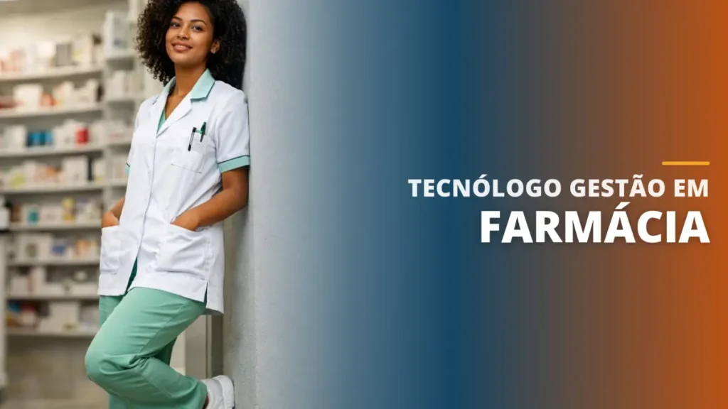 Tecnólogo Gestão em Farmácia