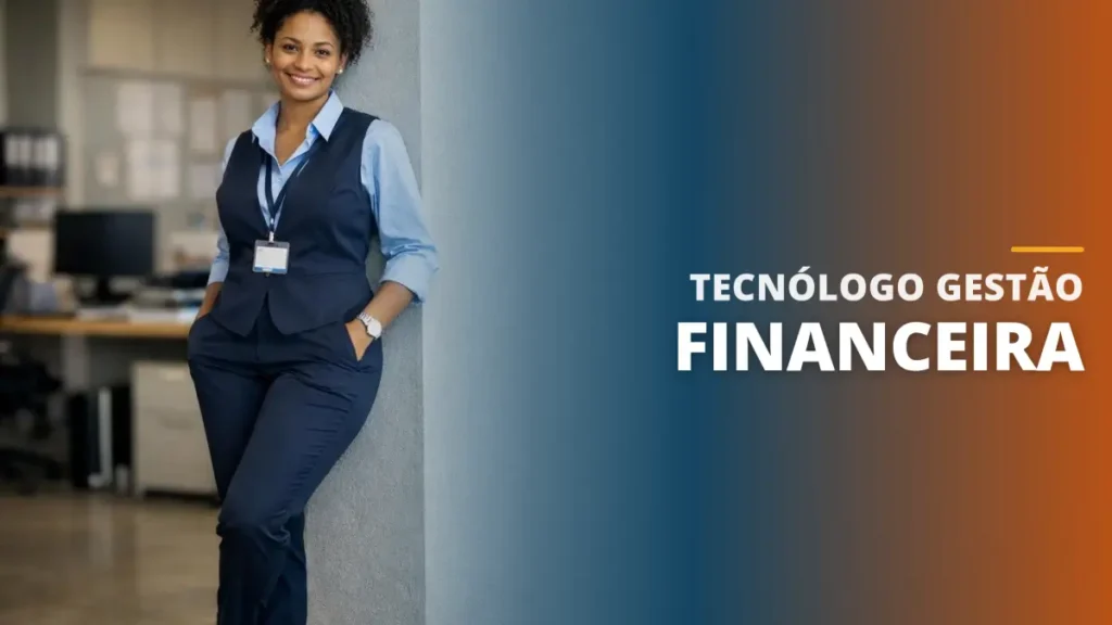 Tecnólogo Gestão Financeira