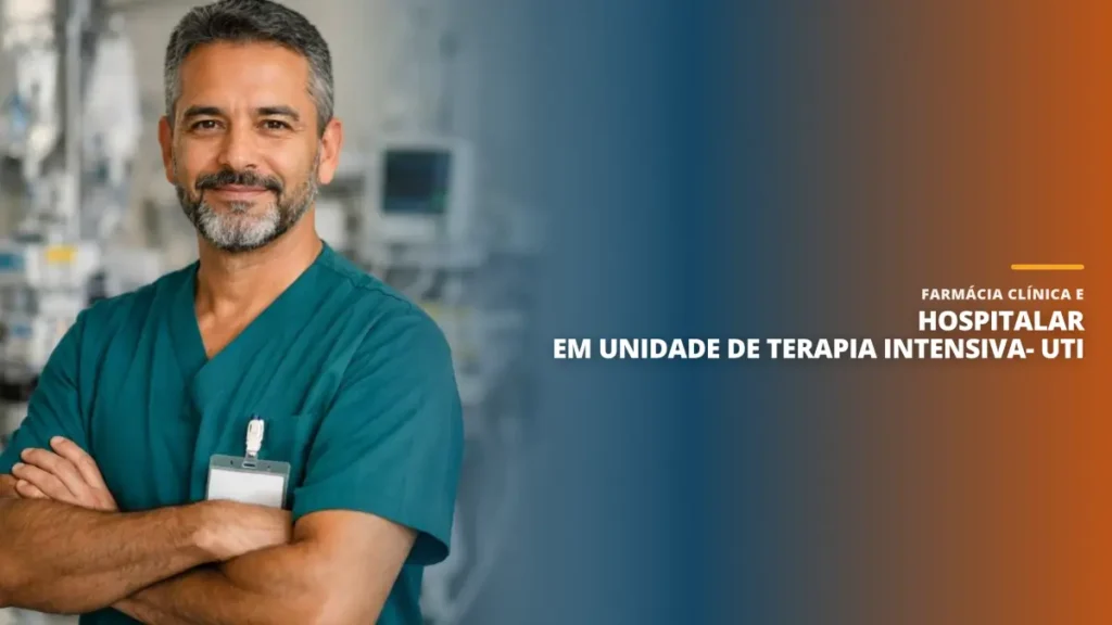 Farmácia Clínica e Hospitalar em Unidade de Terapia Intensiva- UTI