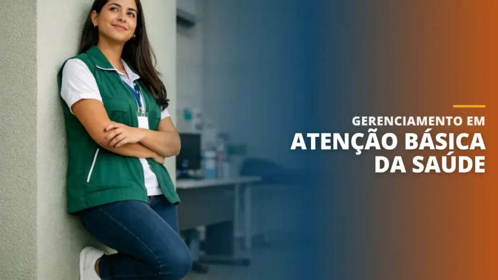 Gerenciamento em Atenção Básica da Saúde