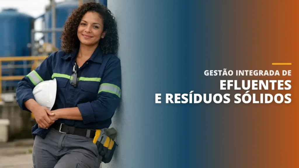 Gestão Integrada de Efluentes e Resíduos Sólidos