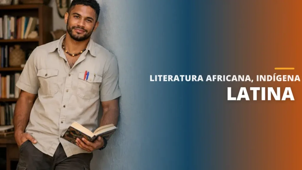 Literatura Africana, Indígena e Latina