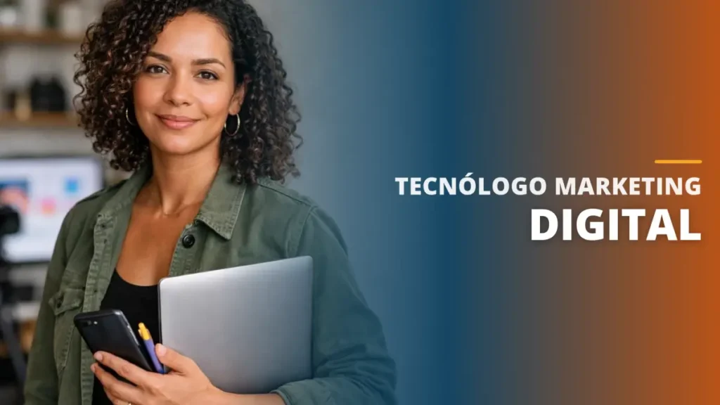 Tecnólogo Marketing Digital