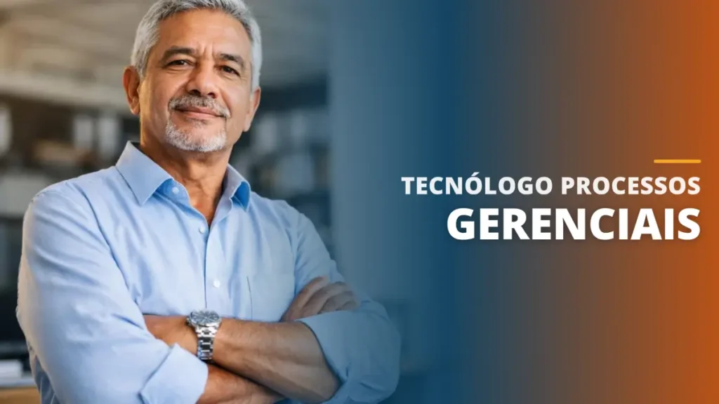 Tecnólogo Processos Gerenciais