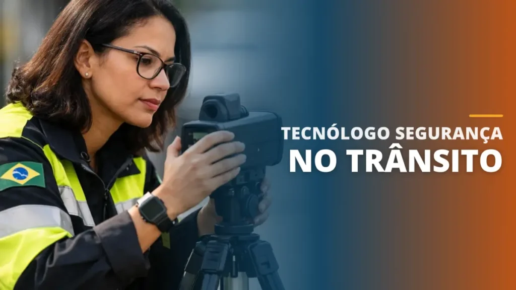 Tecnólogo Segurança no Trânsito