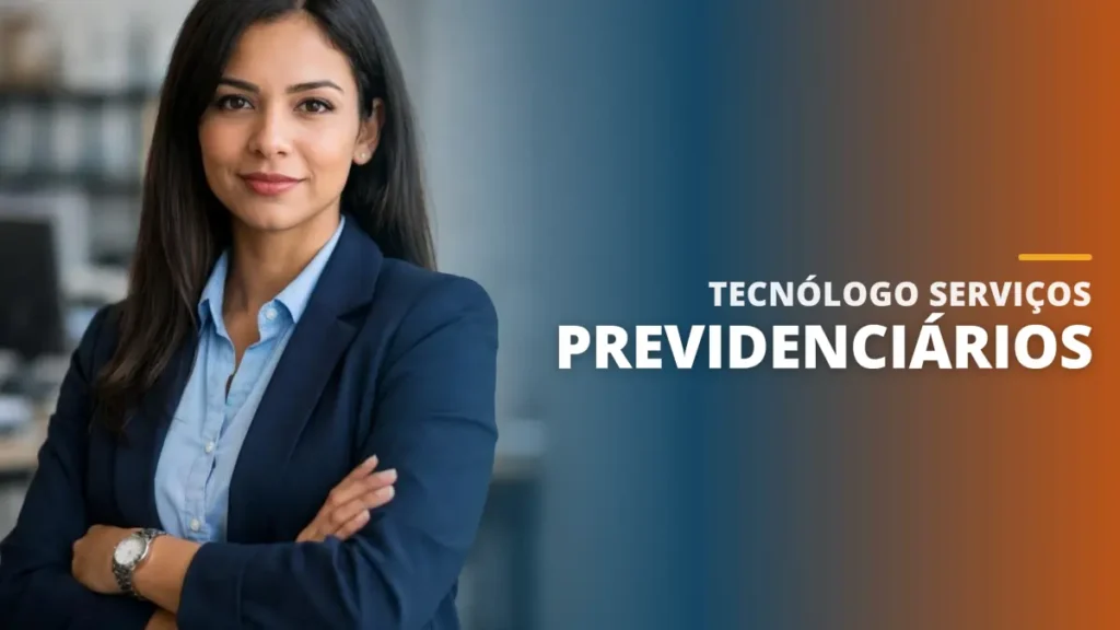 Tecnólogo Serviços Previdenciários