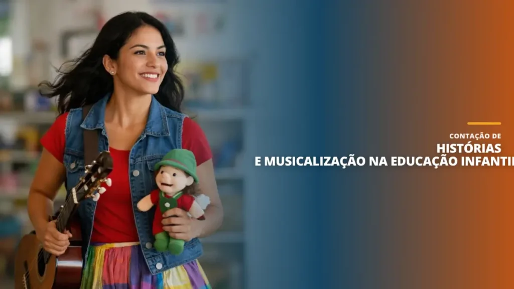 Contação de Histórias e Musicalização na Educação Infantil