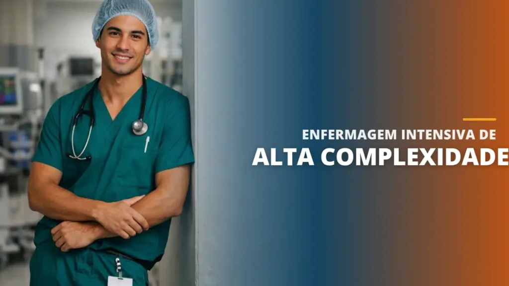 Enfermagem Intensiva de Alta Complexidade