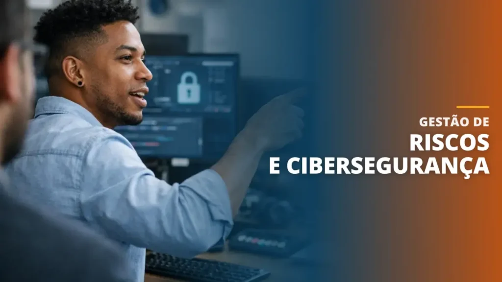 Gestão de Riscos e Cibersegurança