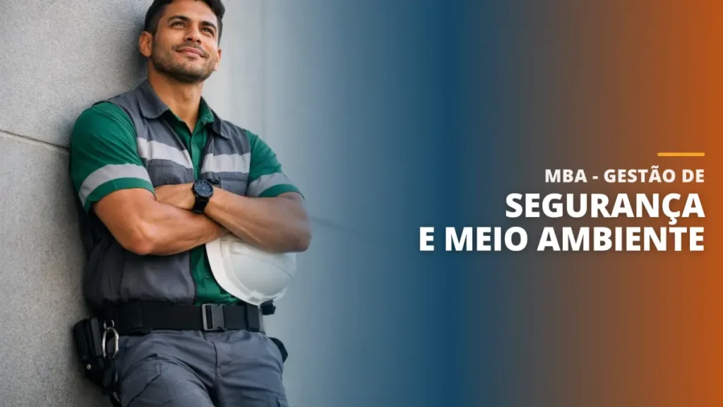 MBA - Gestão de Segurança e Meio Ambiente