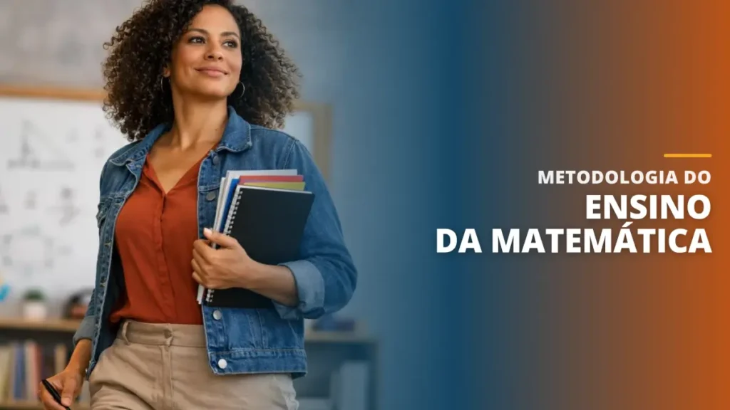 Metodologia do Ensino da Matemática