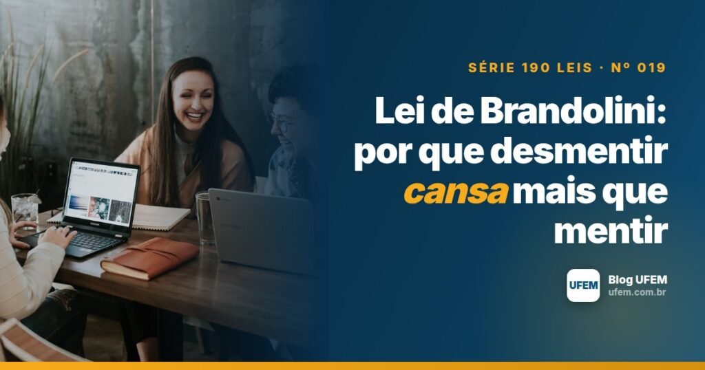Lei de Brandolini: por que desmentir cansa mais que mentir