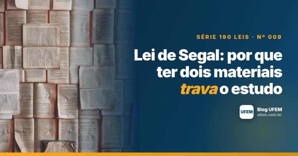 Lei de Segal: por que ter dois materiais trava o estudo