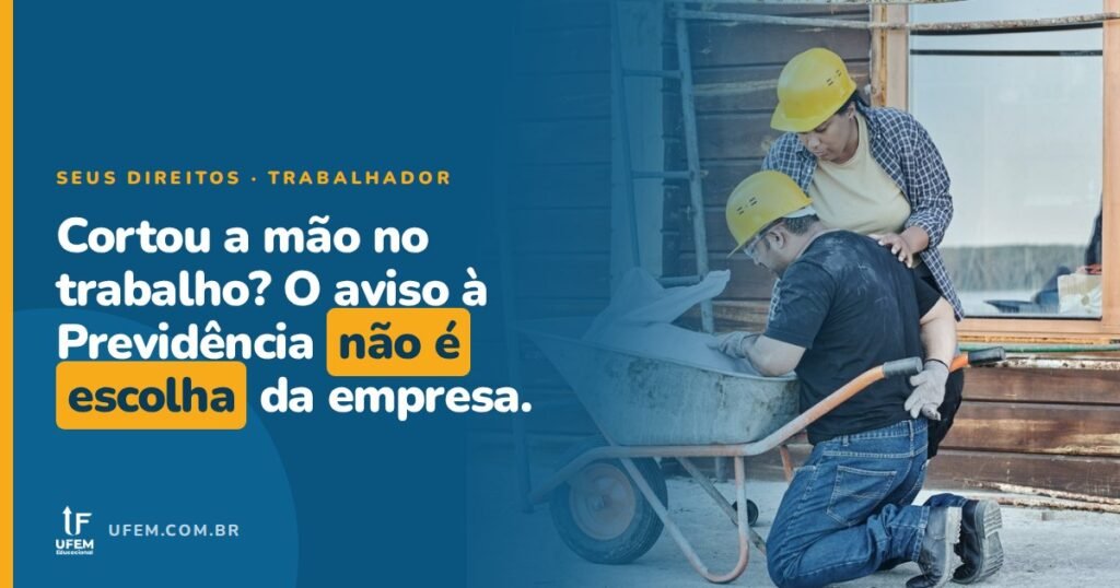 Acidente de trabalho: a empresa pode te mandar sozinho pro hospital e fingir que não houve nada?
