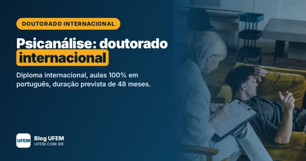 Doutorado em Psicanálise: diploma internacional em 48 meses, sem sair do Brasil