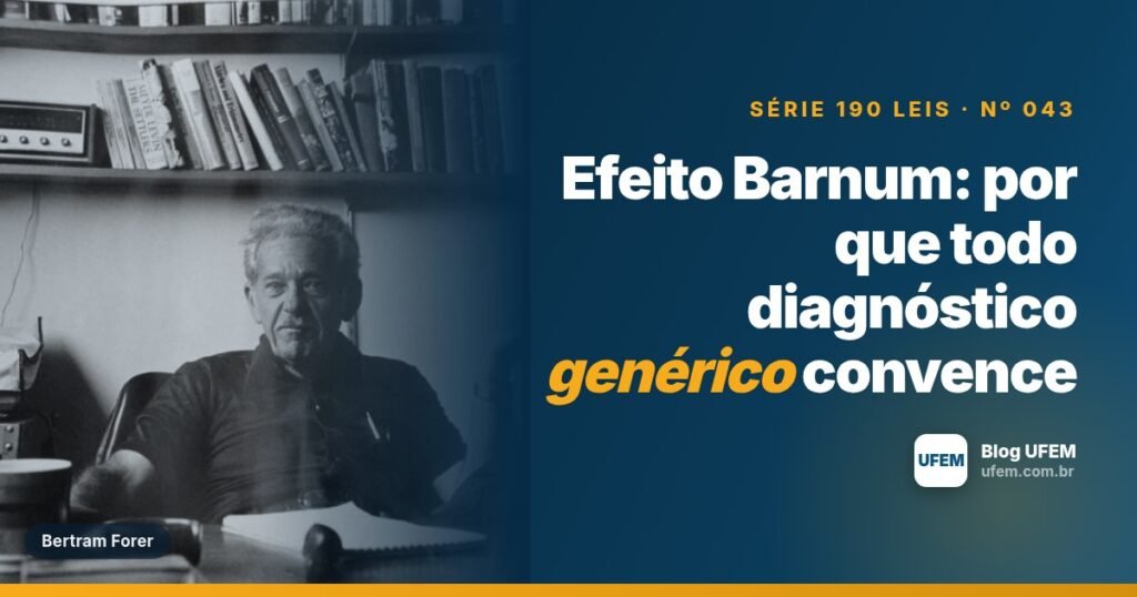Efeito Barnum: por que todo diagnóstico genérico convence