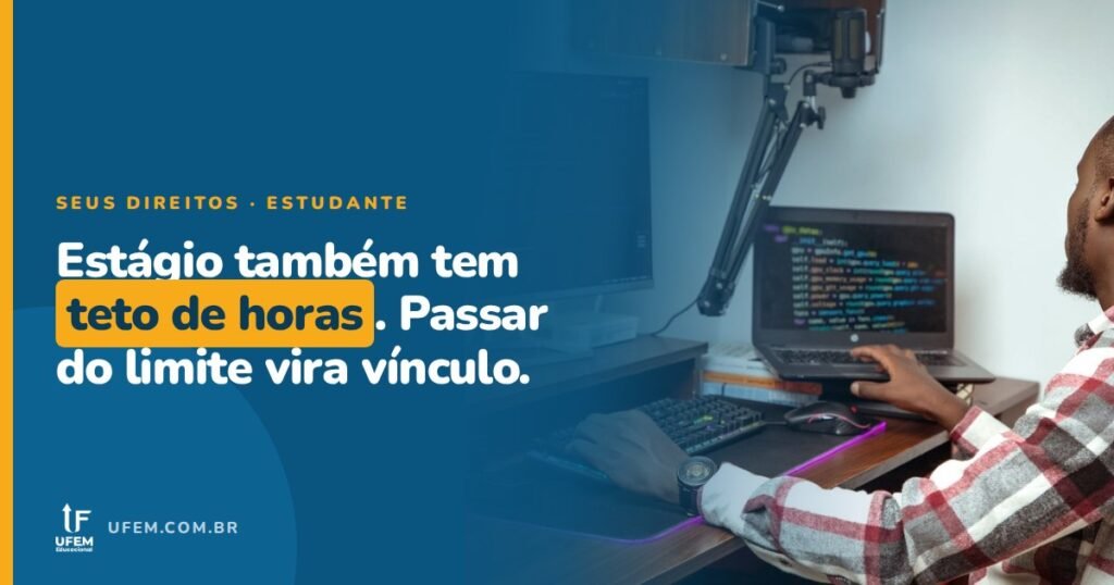 Jornada do estágio: quantas horas por dia a lei permite