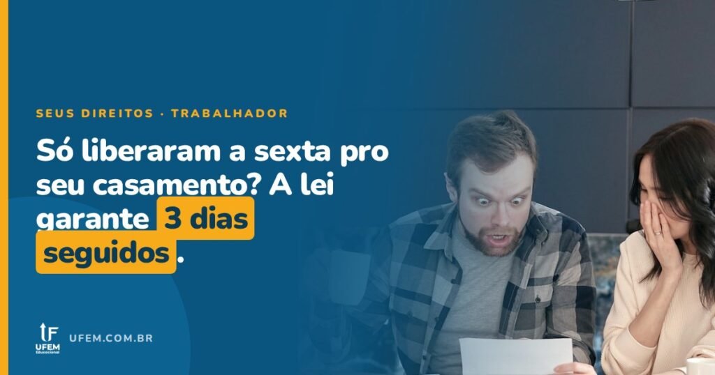 Licença gala: a empresa pode te dar só um dia para casar?