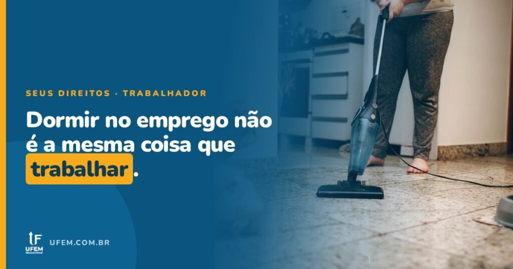 Trabalho doméstico: dormir no local conta como jornada?